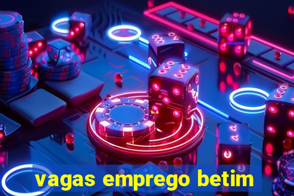 vagas emprego betim